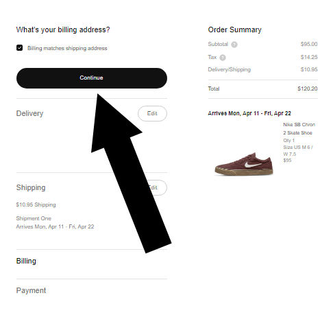 How to use a Nike promo code - Step 3: On a page with the heading WHAT'S YOUR BILLING ADDRESS, a black arrow points to text that reads CONTINUE