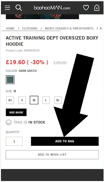 How to enter a coupon on boohooman - Step 1: An arrow points to a link with the text ADD TO BAG on the mobile version of the boohooman website