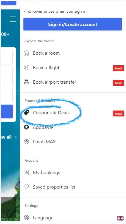 How to enter an Agoda coupon - Step one:  The menu is now open and a circle is drawn around the link COUPONS AND DEALS